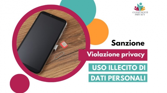 Multa a rivenditore telefonico per Trattamento Illecito di Dati Personali